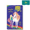 Ακαδημία Μονόκερων Νο 10 - Η Δανάη και η Μελένια